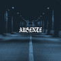 Ausente (Explicit)