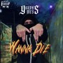 Wanna Die (Explicit)