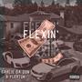 FLEXIN' (feat. FLEXTON) [Explicit]