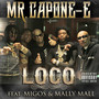 Loco (feat. Migos & Mally Mall) - Single [Explicit]