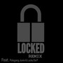 LOCKED (REMIX) [Explicit]