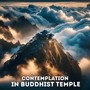 Contemplation in Buddhist Temple