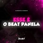 ESSE É O BEAT PANELA (Explicit)