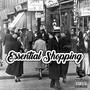 Essential Shopping (Explicit)