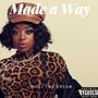 Made a Way (Explicit)