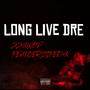 Long Live Dre (feat. Certified1k) [Explicit]