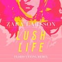 Lush Life (Floris Uffing Remix)