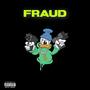 Fraud (feat. Young Colondo) [Explicit]