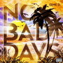 No Bad Days (Explicit)