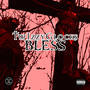 Bless (Explicit)