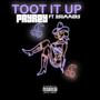 Toot It Up (feat. D Summers) [Explicit]