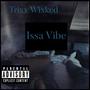 Issa Vibe (Explicit)