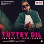 Tuttey Dil