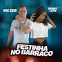 Festinha no Barraco (Explicit)