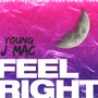 Feel Right (Explicit)