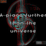 A Place Further Than the Universe (Explicit)