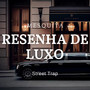 Resenha de Luxo