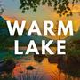 Warm Lake