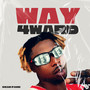 Way 4Ward (Explicit)