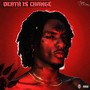 Death Is Change (Explicit)