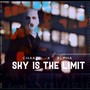 Sky is the Limit (Explicit)