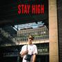 STAY HIGH (Explicit)