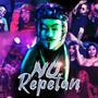 No Repetan (feat. Bambi Metiendo Mano) [Explicit]