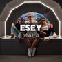 ESEY (MALA) [Explicit]