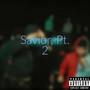 Savior, Pt. 2 (Explicit)