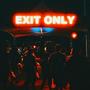 Exit Only (Explicit)