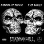 Deadman Hill (Explicit)