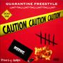 Quarantine Freestyle (Explicit)