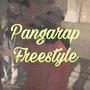 Pangarap Freestyle (Explicit)