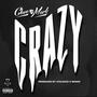 CRAZY (Explicit)