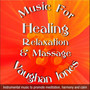 Music for Healing, Relaxation and Massage