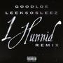 1 Hunnid (Remix) [Explicit]