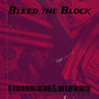 Bleed the Block (Explicit)