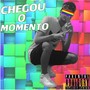 Chegou o Momento (Explicit)