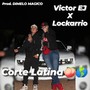 Corte Latina (feat. Lockariio & Prod. DIMELO MAGICO) [Explicit]