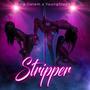 Stripper (feat. YungStephTV) [Explicit]