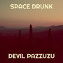 Space Drunk