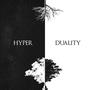 Hyper Duality (Explicit)