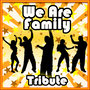 We Are Family - Single (Sister Sledge Tribute)