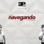 Navegando (Explicit)