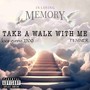 Take A Walk With Me (feat. Niner) [Explicit]
