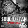 Soul Liftah (Explicit)