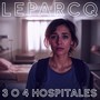 3 o 4 hospitales