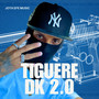 Tiguere DK 2.0 (Explicit)