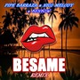 Bésame (Remix)