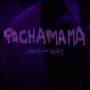 PACHAMAMA (feat. Pasa que hace frio)